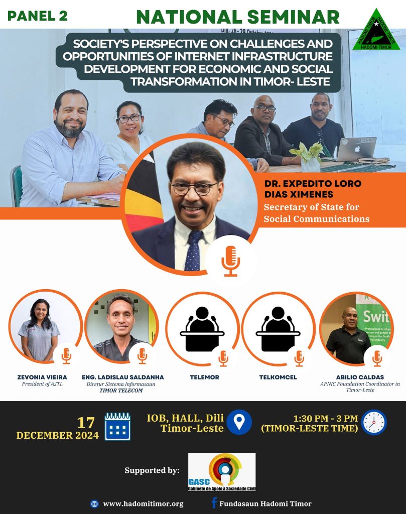 National Seminar: Society’s Perspective on the Challenges and Opportunities of Internet Infrastructure Development in Timor-Leste